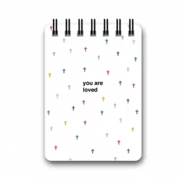 You Are Loved | Notepad